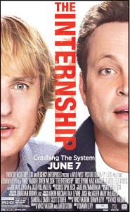 Watch this movie for more tips on what not to do to get an actual internship.